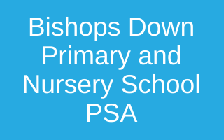 Bishops Down Primary and Nursery School PSA